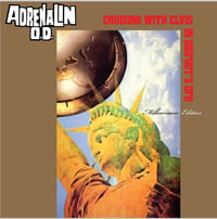 ADRENALIN O.D Cruising with Elvis in Bigfoots’ U.F.O. - Millennium Edition LP