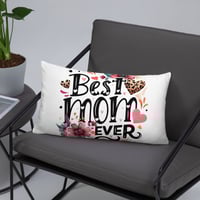 Image 25 of Basic Pillow ( Best Mom Ever )