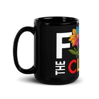 Image 3 of Fuck The Closet! Coffee Mug