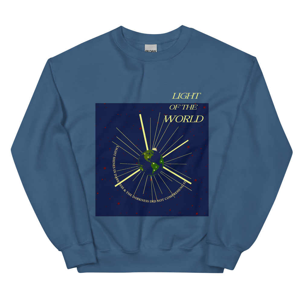 Image of "LIGHT OF THE WORLD" Unisex Sweatshirt