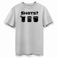 Shots?