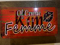 Image 1 of Femme License Plate with Name