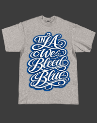 IN LA WE BLEED BLUE💙