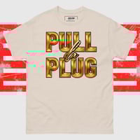 Image 5 of "Pull Da Plug" Unisex classic tee 