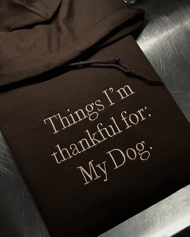 THINGS I’M THANKFUL FOR: MY DOG. 