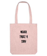 Image 3 of never trust a tory - tote bag 