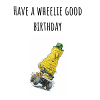 Wheelie good birthday 