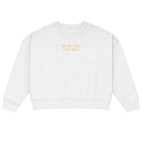 Image 4 of Travel Well. Live Well. Women’s Organic Sweatshirt