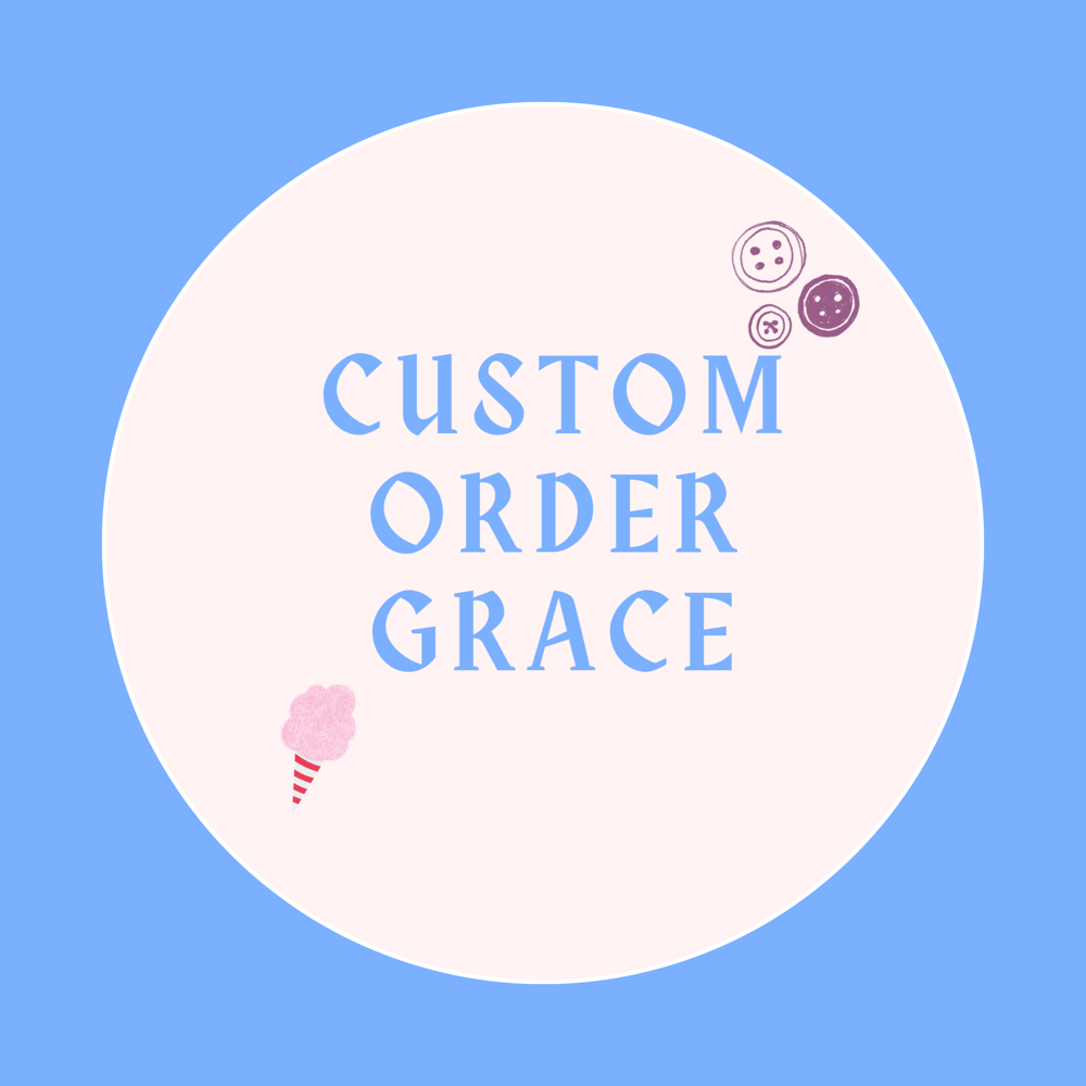 Image of Custom Order For Grace 
