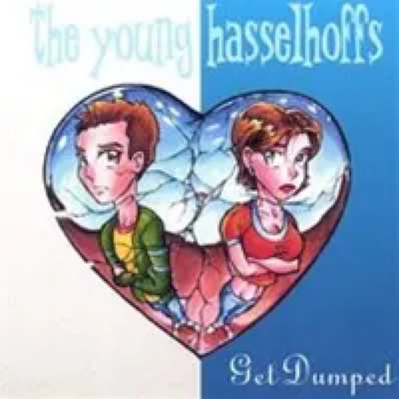 The Young Hasselhoffs - Get Dumped Lp 