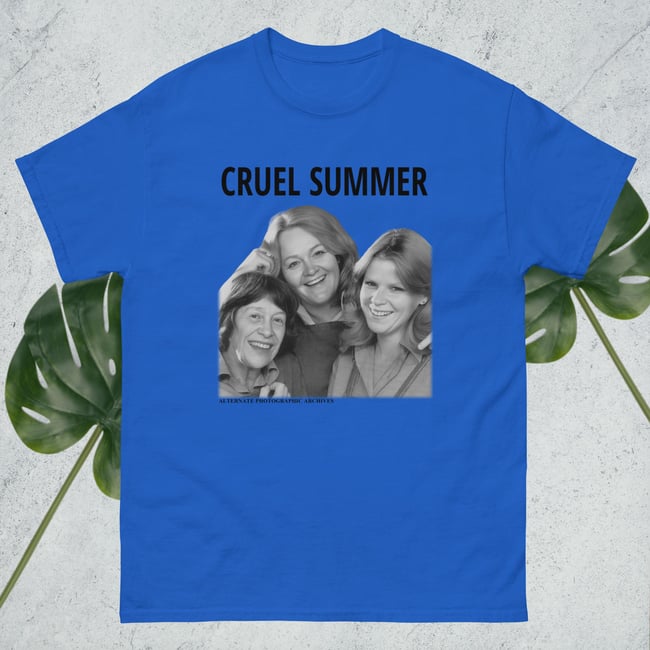 Cruel Summer t-shirt