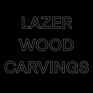 Lazer wood carvings 