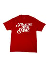 Fortune over Fame Tee (RED)