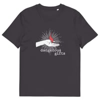 Image 4 of Dangerous Gifts | organic unisex t-shirt (dark colors)