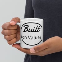 Image 1 of White glossy mug / Built on Values 