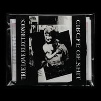 Circle of Shit - True Love Electronics CD