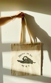 Image 3 of Meditate the shit tote bag