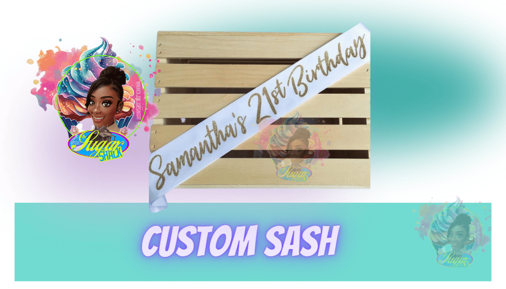 Image of Custom Sash 