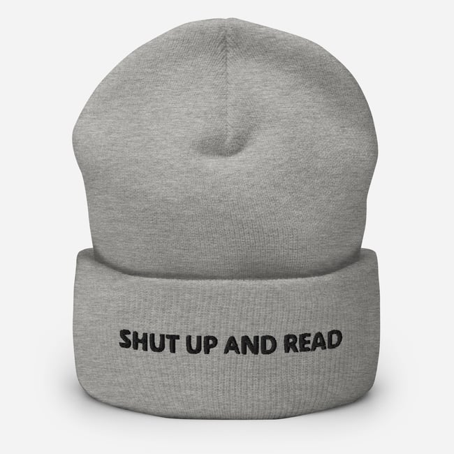 Shut Up & Read Cuffed Beanie