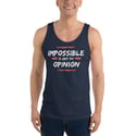 Impossible Is Just An Opinion Tank Top