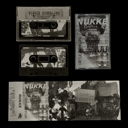 NUKKE ‘Virtue Signaling’ cassette