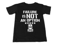 Image 1 of Standard "Failure Is NOT An Option" T-Shirt (Black)