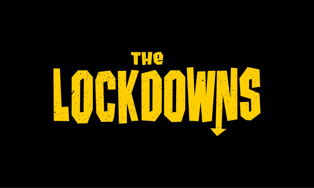 The Lockdowns T-Shirt