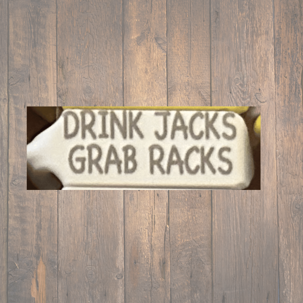 DRINK JACKS GRAB RACKS TAGS | Lye Country Customs
