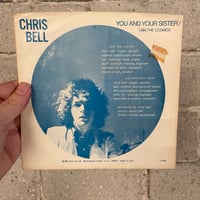 Image 2 of Chris Bell – I Am The Cosmos B/W You and Your Sister - Original 1978  pic sleeve 7"!!! RARE! 