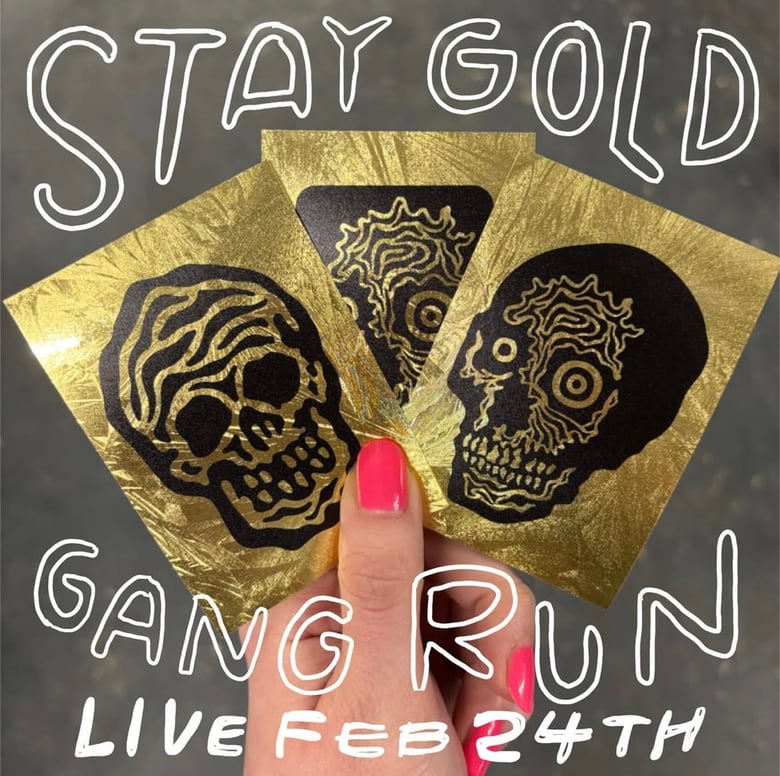 Image of Stay Gold Gang Run