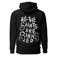 Image 1 of All the saints are sinners Unisex Hoodie