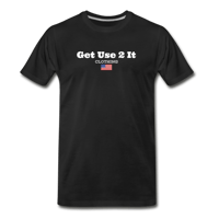 Image 1 of Get Use 2 It American Classic T-shirt (Black)