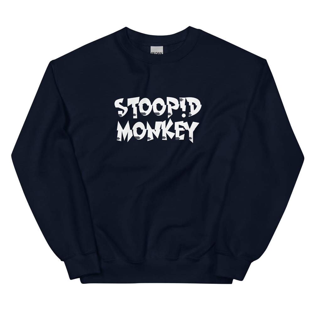 Stoopid Monkey Sweatshirt
