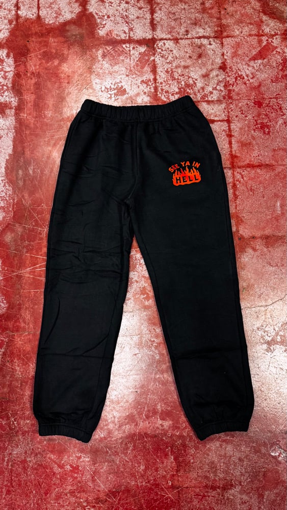 Image of See Ya In Hell Sweatpants