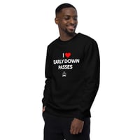 Image 3 of Sweatshirt: I Love Early Down Passes