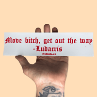 Ludacris Bumper Sticker