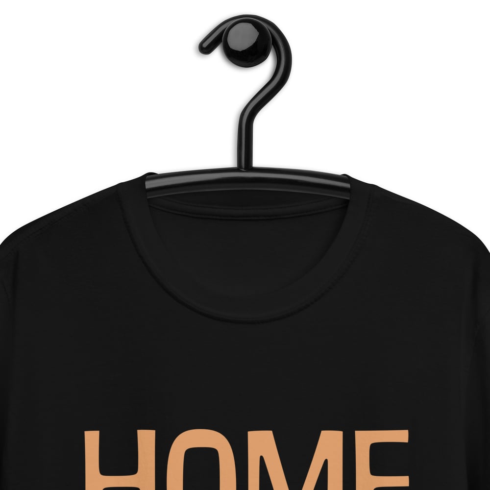 Home is in the Mountains Unisex T-Shirt