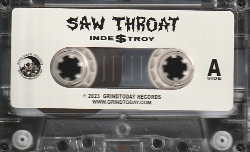 SAW THROAT ‘Inde$troy’ cassette