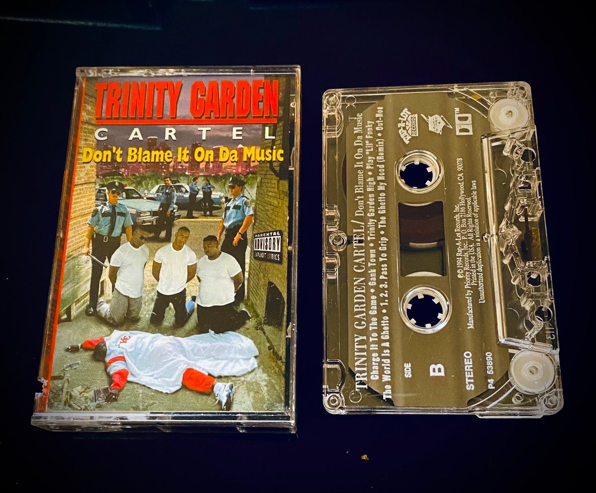 Image of Trinity Garden Cartel “Don’t Blame It On Da  Music”