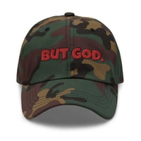 Image 1 of But God. Dad Hat