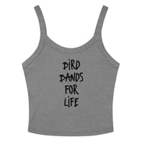 Image 5 of Bird Bands for Life - Women’s Micro-Rib Tank Top (Black Font)