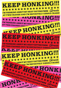 Image 1 of Keep Honking! Bumper Sticker