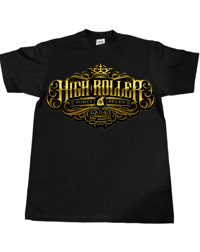 HIGH ROLLER TSHIRT