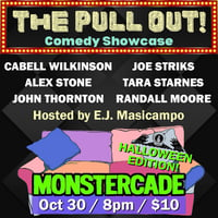 Image 1 of The Pullout Comedy Showcase!