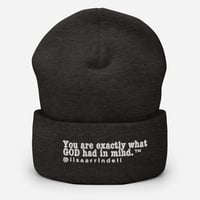 Image of "You Are Exactly What GOD Had In Mind" Cuffed Beanie