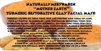 Image 2 of “MOTHER EARTH” Turmeric Restorative Clay Facial Mask 