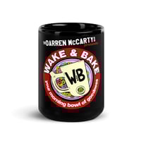 Image 1 of Wake & Bake Black Glossy Mug