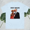 Sweet Dreams t-shirt