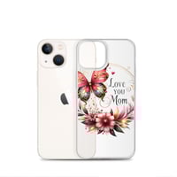 Image 17 of Clear Case for iPhone® ( Love You Mom )