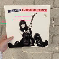 Pretenders – Last Of The Independents - FIRST PRESS LP WITH HYPE STICKER